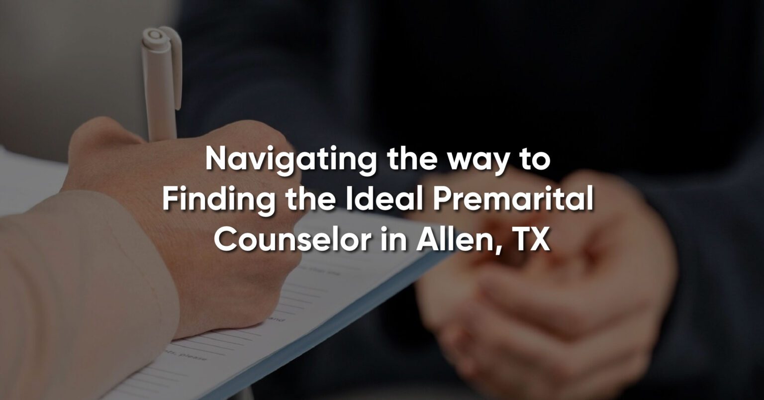 Premarital Counselor in Plano, TX